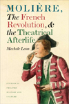 Molière, the French Revolution, and the Theatrical Afterlife