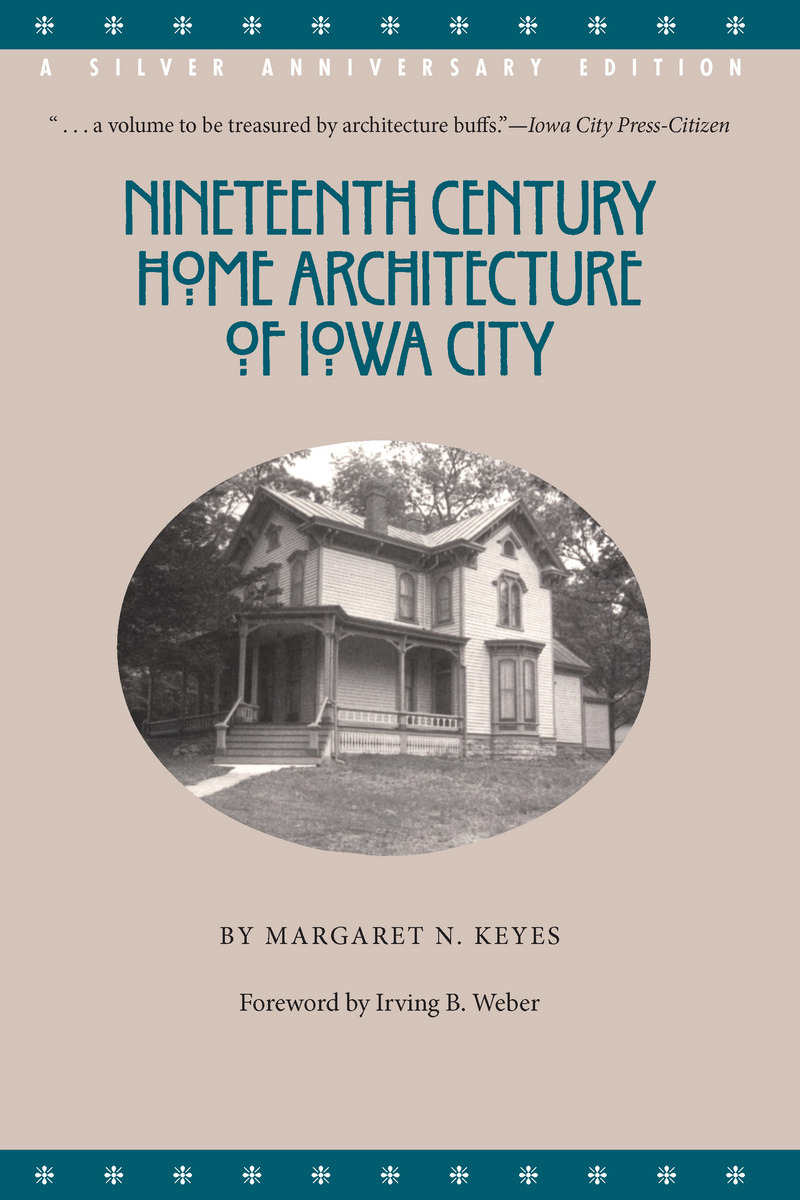 Nineteenth-Century Home Architecture of Iowa City book cover