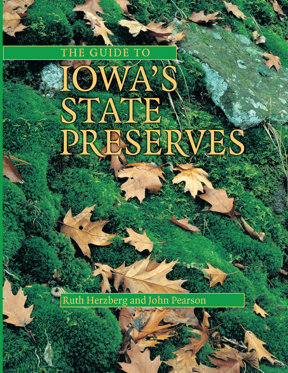The Guide to Iowa's State Preserves book cover