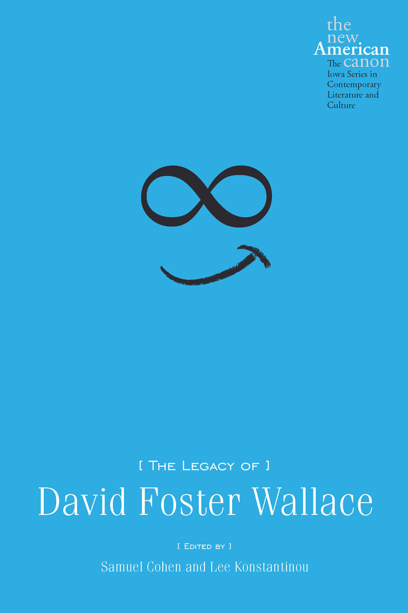 The Legacy of David Foster Wallace Cover
