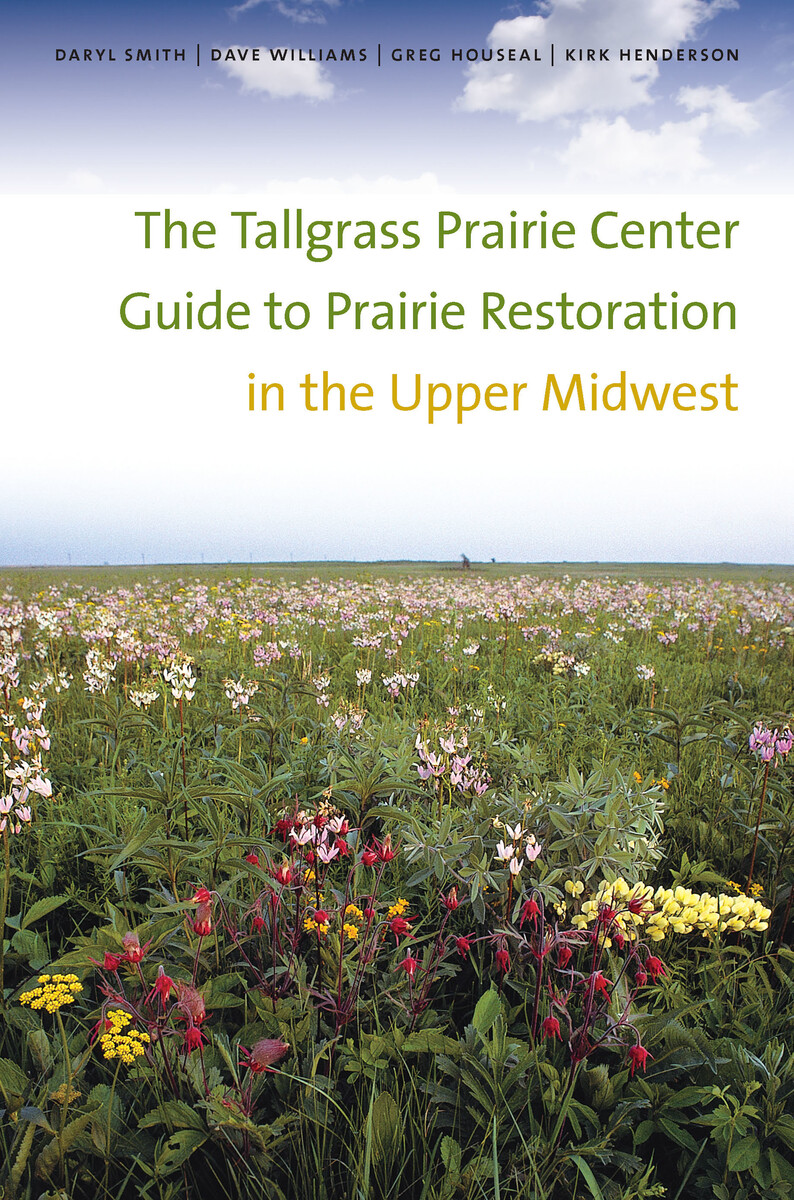 TPC Center Guide to Prairie Restoration Cover