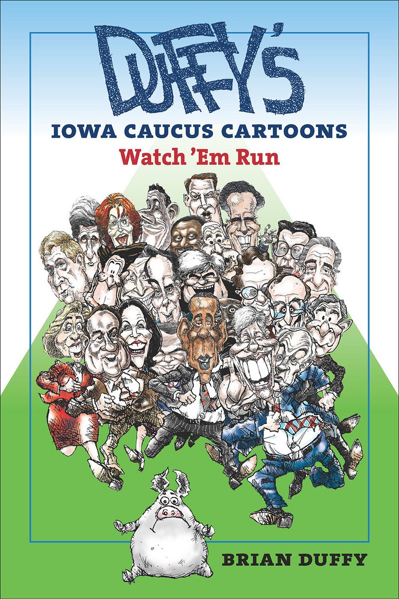 Duffy's Iowa Caucus Cartoons Cover