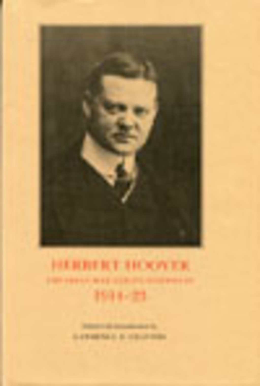 Herbert Hoover as Secretary of Commerce University of Iowa Press