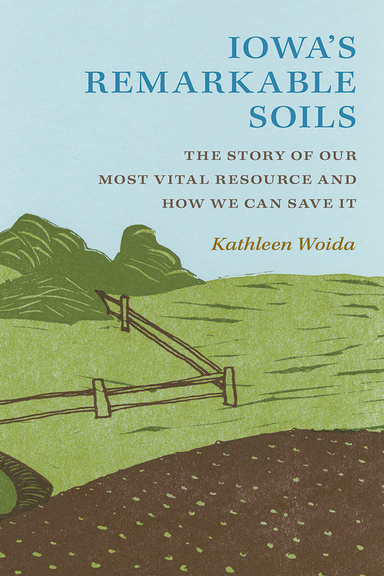 Tending Iowa's Land | University of Iowa Press - The University of Iowa