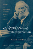Walt Whitman’s Reconstruction