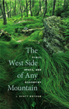 The West Side of Any Mountain