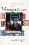 Weaving a Future