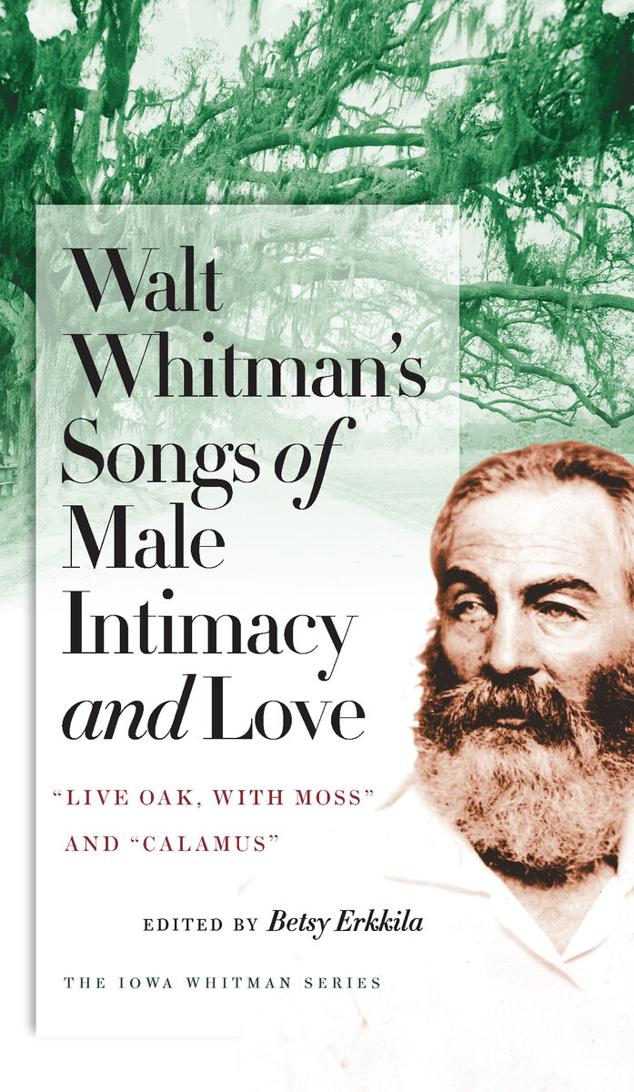 Walt Whitman's Songs of Male Intimacy and Love Book Cover