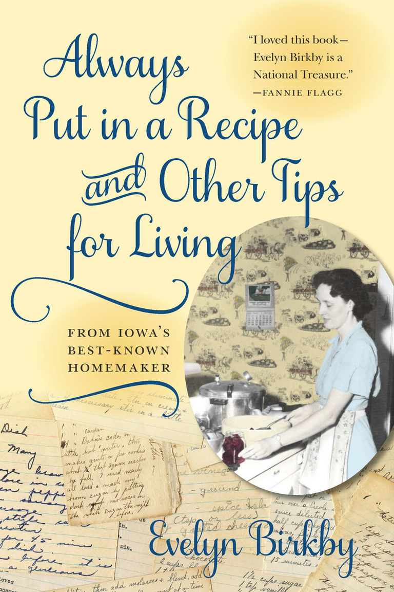 Always Put in a Recipe and Other Tips for Living from Iowa's Best-Known Homemaker book cover