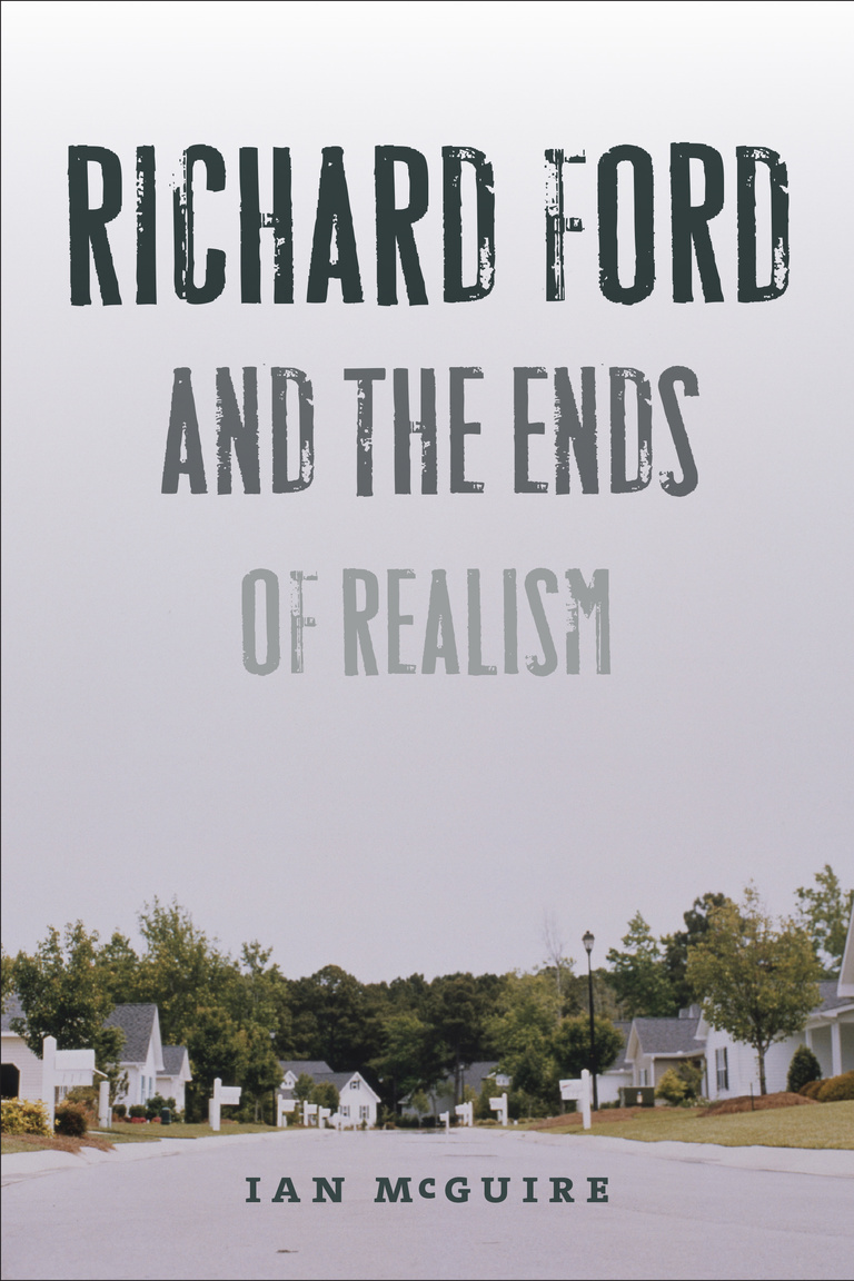 Richard Ford and the Ends of Realism Cover