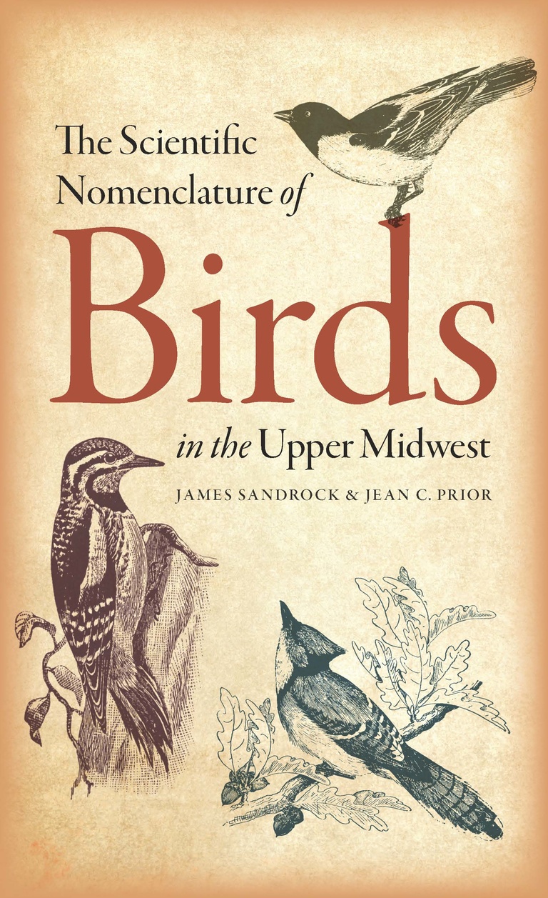 The Scientific Nomenclature of Birds in the Upper Midwest Cover