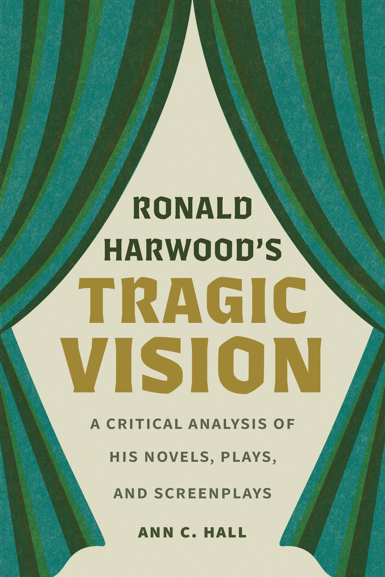 Hall's book cover for Ronald Harwood's Tragic Vision