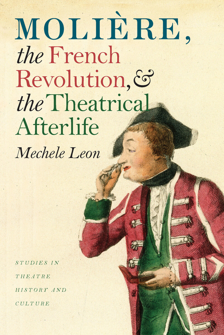 Molière, the French Revolution, and the Theatrical Afterlife