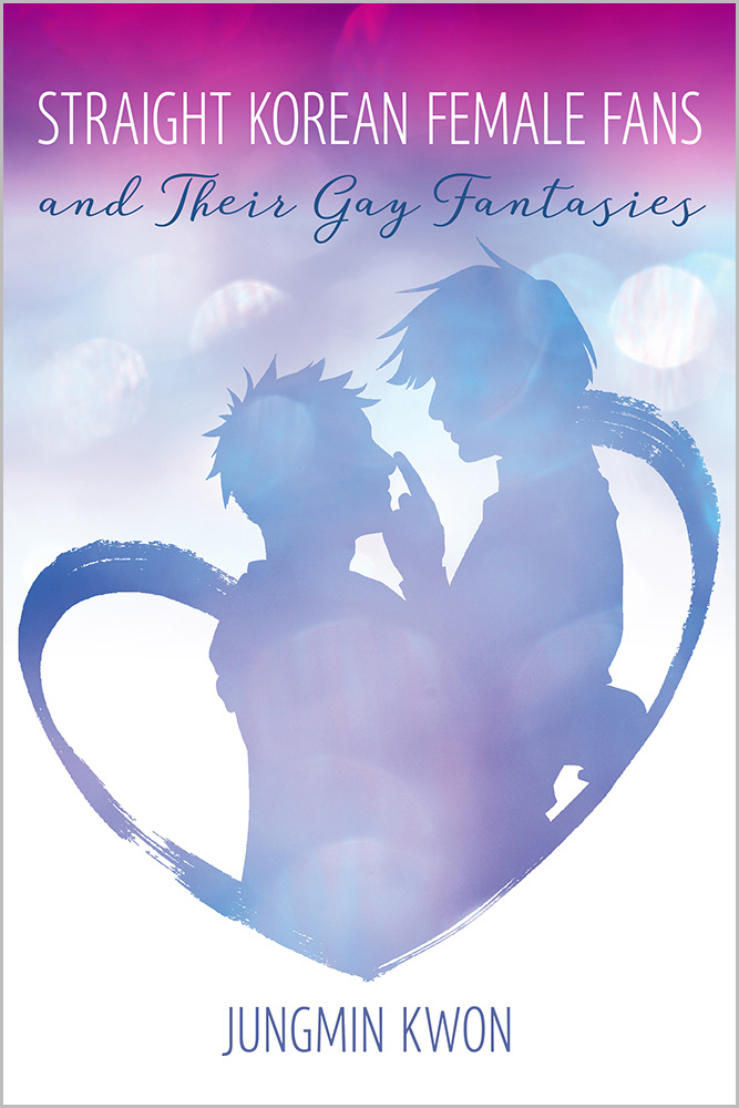 Straight-Korean-Female-Fans-and-Their-Gay-Fantasys-Book-Cover.jpg