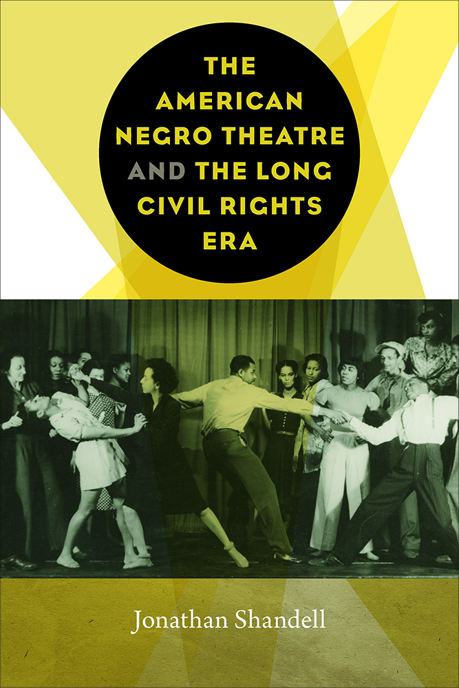 The-American-Negro-Theatre-and-the-Long-Civil-Rights-Era-Book-Cover.jpg